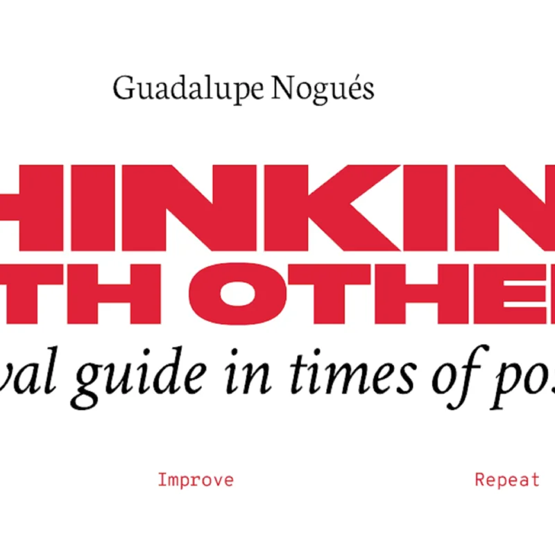 Thinking with Others. A survival Guide in times of post-Truth – Of Words and Things, Chapter 1